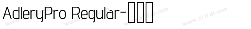 AdleryPro Regular字体转换 AdleryPro Regular字体转换